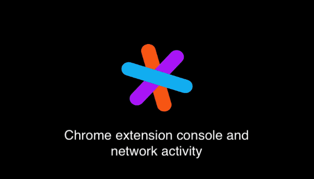 Chrome extension console and network activity