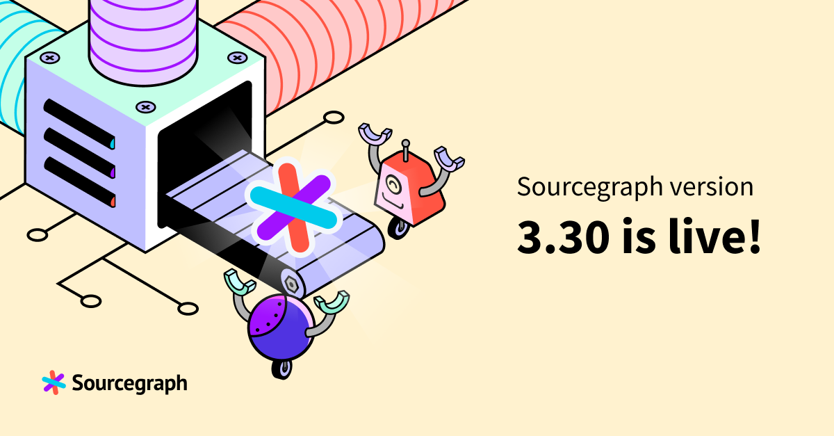 Sourcegraph 3.30 release