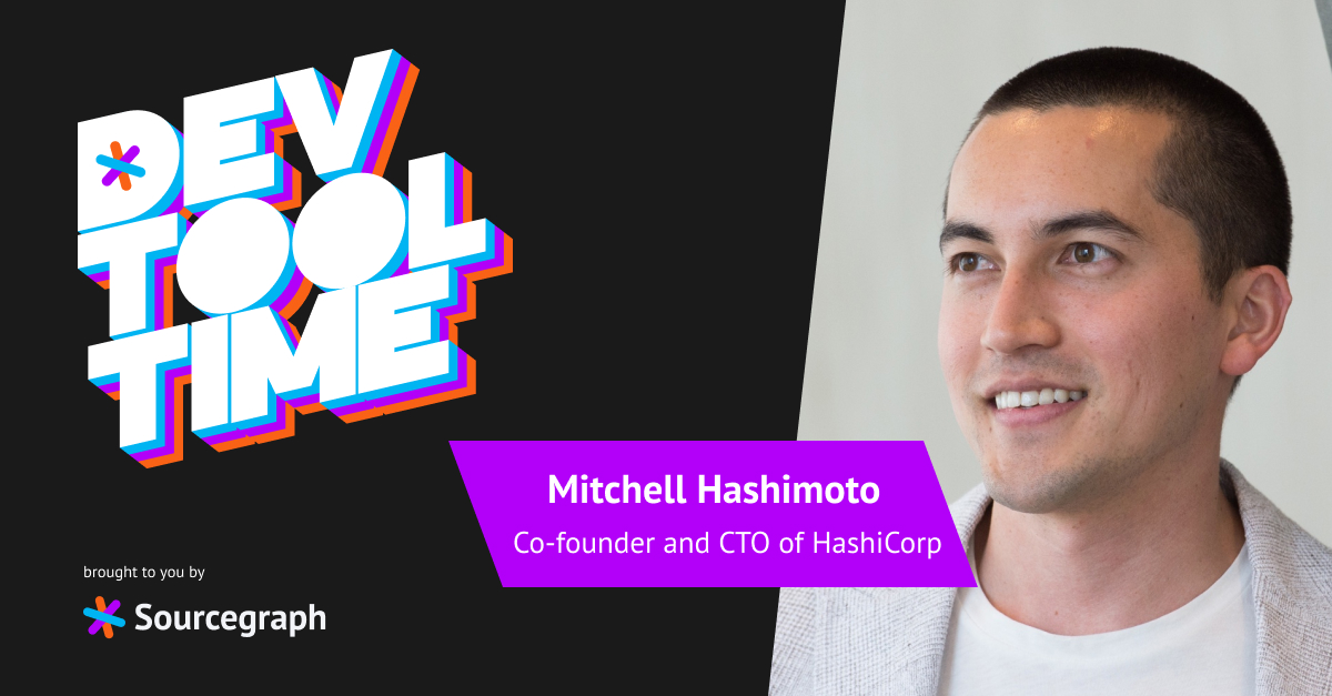 “I don’t like things that write code for me”: Dev Tool Time with Mitchell Hashimoto
